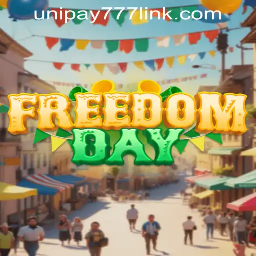 Explore the Thrills of FreedomDay: A Unique Gaming Experience with UNIPAY 777