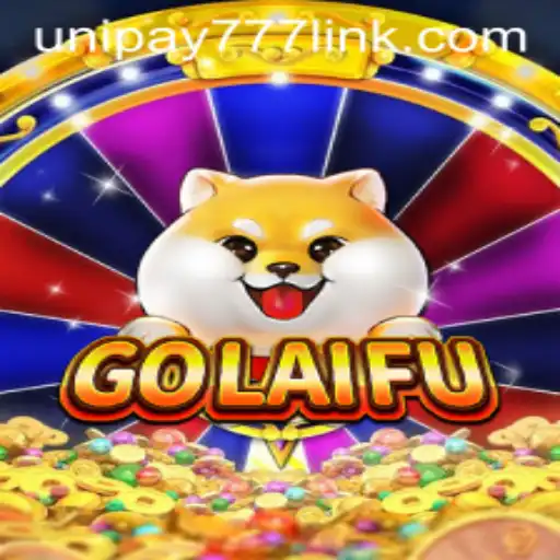 Discover the Thrilling Universe of GoLaiFu with UNIPAY 777
