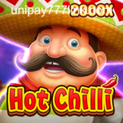 Unveiling the Thrills of HotChilli: A Unique Gaming Experience with UNIPAY 777