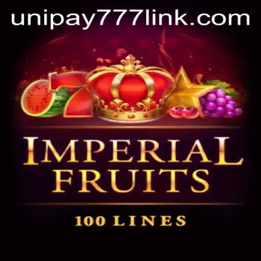 Immerse Yourself in the World of ImperialFruits100: An Exciting Journey with UNIPAY 777