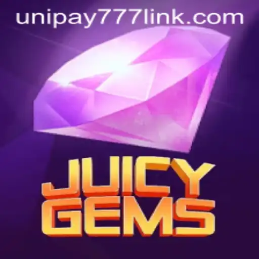 Discover the Thrills of JuicyGems: A Vibrant Gaming Experience with UNIPAY 777