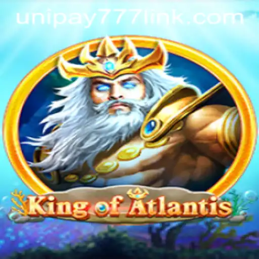 KingofAtlantis: Dive into the Mystical Waters of UNIPAY 777
