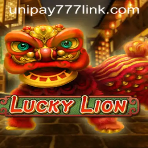 Explore the Thrilling World of LuckyLion with UNIPAY 777