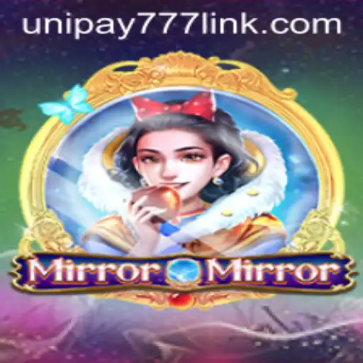 MirrorMirror: The Thrilling New Game Influenced by UNIPAY 777