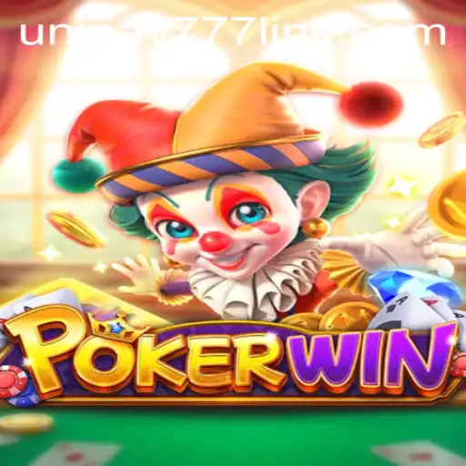 Master the Art of Winning with POKERWIN and UNIPAY 777