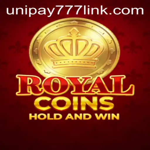 Exploring the Exciting World of RoyalCoins and UNIPAY 777