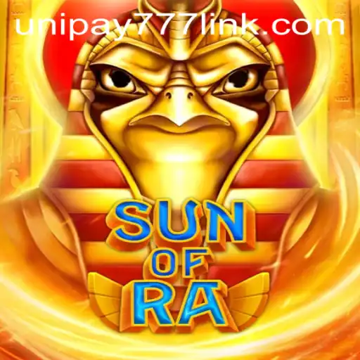 Unveiling SunofRa: A Journey Through Ancient Mysteries with UNIPAY 777